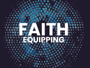 FAITH Equip